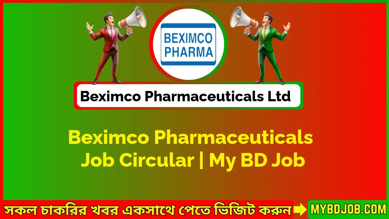 Beximco Pharmaceuticals Job Circular